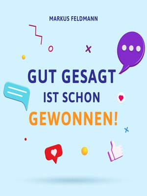 cover image of Gut gesagt ist schon gewonnen!